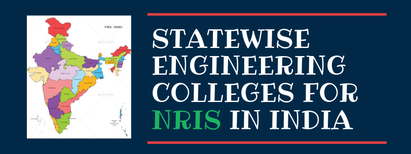 Statewise Engineering Colleges for NRIs in India